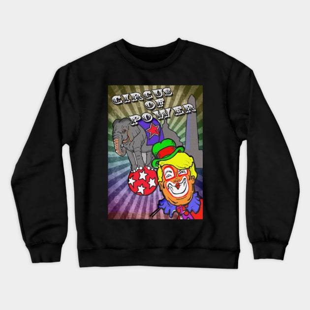 I wanna go to the Circus Crewneck Sweatshirt by silentrob668